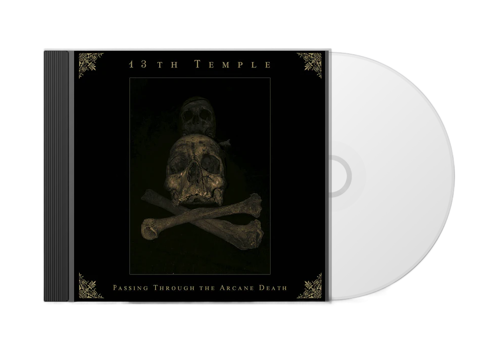 13TH TEMPLE Passing Through the Arcane Death CD
