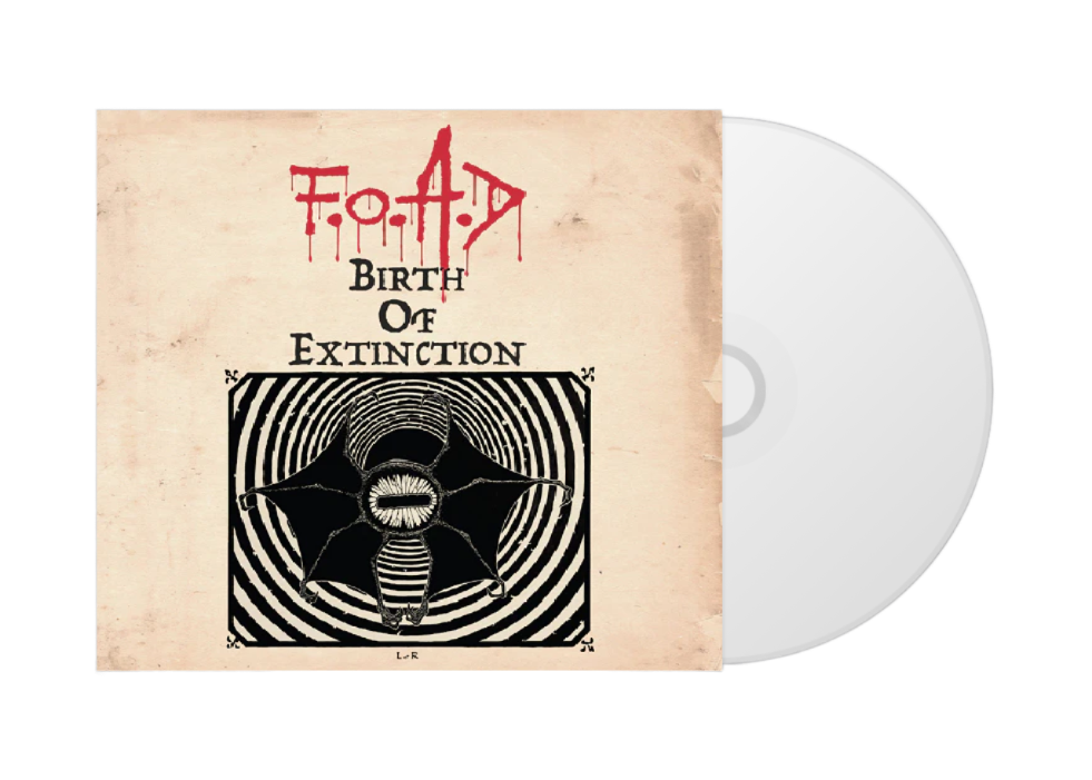 F.O.A.D Birth of Extinction CD Digipak