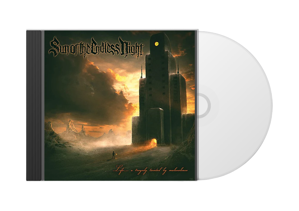 SUN OF THE ENDLESS NIGHT Life... a Tragedy Tainted by Malevolence CD